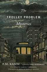 9780190949112-0190949112-The Trolley Problem Mysteries (The Berkeley Tanner Lectures)