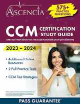 9781637984901-1637984901-CCM Certification Study Guide 2023-2024: 575+ Practice Questions and Test Prep Book for the Case Manager Exam [5th Edition]