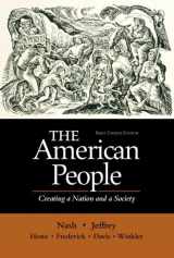 9780321094346-0321094344-The American People, Brief - Single Volume Edition: Creating a Nation and a Society (4th Edition)