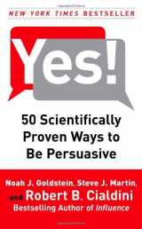 9781416570967-1416570969-Yes!: 50 Scientifically Proven Ways to Be Persuasive