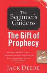 9780830746026-0830746021-The Beginner's Guide to the Gift of Prophecy