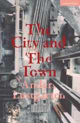 9781350400917-1350400912-The City and the Town (Modern Plays)