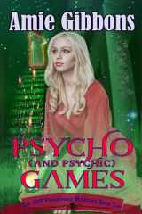 9781546673170-1546673172-Psycho (and Psychic) Games (SDF) (Volume 2)
