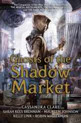 9781534433632-1534433635-Ghosts of the Shadow Market