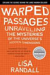 9780060531096-0060531096-Warped Passages: Unraveling the Mysteries of the Universe's Hidden Dimensions
