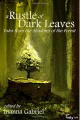 9780982320686-098232068X-A Rustle of Dark Leaves: Tales from the Shadows of the Forest