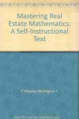 9780884625049-0884625044-Mastering real estate mathematics: A self-instructional text
