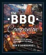 9781742709369-1742709362-The BBQ Companion: 180+ Barbeque Recipes from Around the World