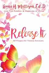 9781733296663-1733296662-Release It: 30 Prayers for Trauma Survivors