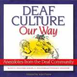 9781581211498-158121149X-Deaf Culture, Our Way: Anecdotes from the Deaf Community