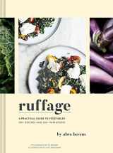 9781452169323-1452169322-Ruffage: A Practical Guide to Vegetables