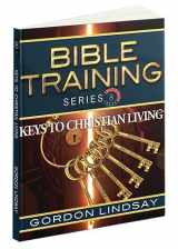 9780899854922-0899854923-Bible Training Series, Vol. 8: Keys To Christian Living