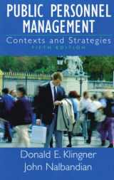 9780130993076-0130993077-Public Personnel Management: Contexts and Strategies