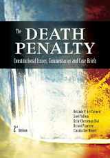 9781593455750-1593455755-The Death Penalty, Second Edition: Constitutional Issues, Commentaries and Case Briefs