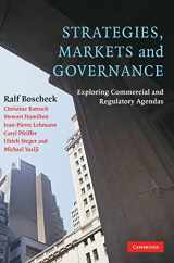 9780521868457-0521868459-Strategies, Markets and Governance: Exploring Commercial and Regulatory Agendas