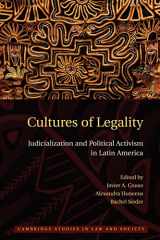 9781107610477-1107610478-Cultures of Legality: Judicialization and Political Activism in Latin America (Cambridge Studies in Law and Society)