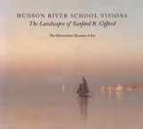 9780300199949-0300199945-Hudson River School Visions: The Landscapes of Sanford R. Gifford
