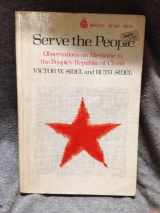9780807021750-080702175X-Serve the People; Observations on Medicine in the People's Republic of China