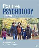9781544334295-154433429X-Positive Psychology: A Workbook for Personal Growth and Well-Being