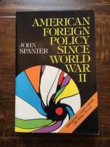 9780871877277-0871877279-American foreign policy since World War II