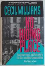 9780062509673-0062509675-No Hiding Place: Empowerment and Recovery for Our Troubled Communities