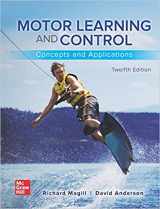9781260838664-1260838668-Loose Leaf for Motor Learning and Control: Concepts and Applications