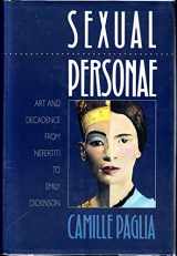 9780300043969-0300043961-Sexual Personae: Art and Decadence from Nefertiti to Emily Dickinson