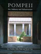 9781842179840-1842179845-Pompeii: Art, Industry and Infrastructure