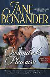 9781682303450-1682303454-The Scoundrel's Pleasure: The MacNeil Legacy - Book Two (The MacNeil Legacy, 2)