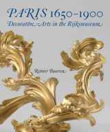 9780300191295-0300191294-Paris 1650-1900: Decorative Arts in the Rijksmuseum