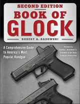9781510774186-1510774181-Book of Glock, Second Edition: A Comprehensive Guide to America's Most Popular Handgun