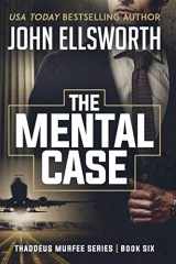 9781519570680-1519570686-The Mental Case (Psychological and Domestic Thrillers)