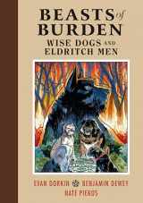 9781506708744-1506708749-Beasts of Burden: Wise Dogs and Eldritch Men