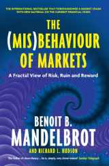 9781846682629-1846682622-The (Mis)Behaviour of Markets: A Fractal View of Risk, Ruin and Reward