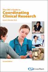 9781930624610-1930624611-The CRC's Guide to Coordinating Clinical Research, Second Edition