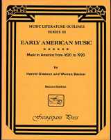 9780899172651-0899172652-Early American music: Music in America from 1620 to 1920 (Music literature outlines)