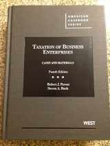 9780314194879-0314194878-Taxation of Business Enterprises, Cases and Materials (American Casebook Series)