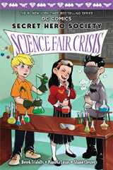 9781338273281-1338273280-Science Fair Crisis (DC Comics: Secret Hero Society #4) (4)