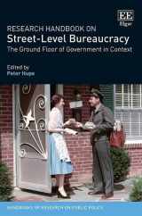 9781786437624-1786437627-Research Handbook on Street-Level Bureaucracy: The Ground Floor of Government in Context (Handbooks of Research on Public Policy series)