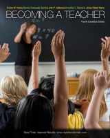 9780205767380-0205767389-Becoming a Teacher, Fourth Canadian Edition (4th Edition)