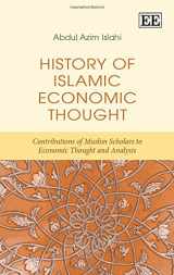 9781784711375-1784711373-History of Islamic Economic Thought: Contributions of Muslim Scholars to Economic Thought and Analysis