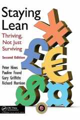 9781138409514-1138409510-Staying Lean: Thriving, Not Just Surviving, Second Edition