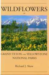 9780970206725-0970206720-Wildflowers of Grand Teton and Yellowstone National Parks