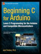 9781430247760-1430247762-Beginning C for Arduino: Learn C Programming for the Arduino (Technology in Action)