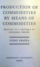 9780521099691-0521099692-Production of Commodities by Means of Commodities : Prelude to a Critique of Economic Theory