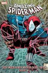 9781302903671-1302903675-Spider-Man 3: The Complete Clone Saga Epic