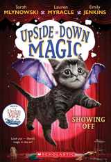 9780545800549-0545800544-Showing Off (Upside-Down Magic #3) (3)