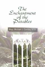 9780818913198-0818913193-Enchantment of the Parables, The