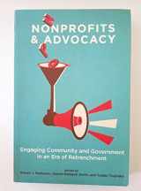 9781421413495-1421413493-Nonprofits and Advocacy: Engaging Community and Government in an Era of Retrenchment