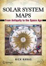 9781461408956-1461408954-Solar System Maps: From Antiquity to the Space Age (Popular Astronomy)